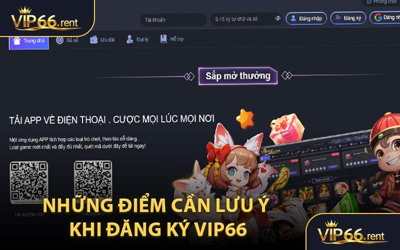 Những Điểm Cần Lưu Ý Khi Đăng Ký VIP66