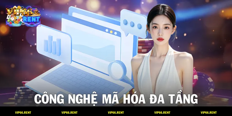 Công nghệ mã hóa đa tầng