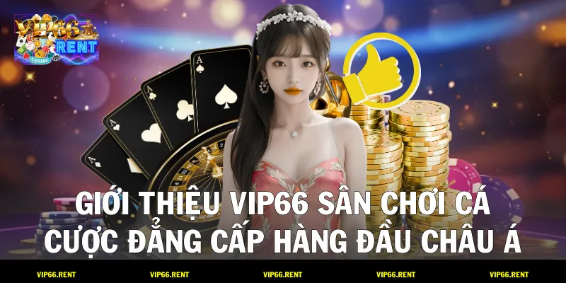 Giới Thiệu VIP66