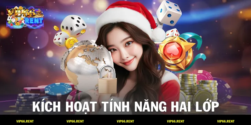 Kích hoạt tính năng hai lớp