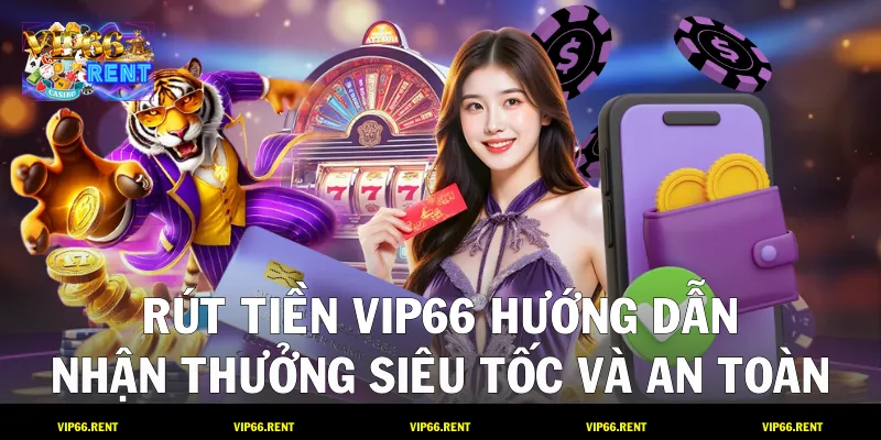 Rút Tiền VIP66